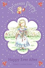 Télécharger le livre :  Princess Poppy: Happy Ever After