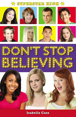 Téléchargez le livre :  Superstar High: Don't Stop Believing