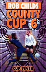 Télécharger le livre :  County Cup (6): Cup Fever