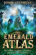 Télécharger le livre :  The Emerald Atlas:The Books of Beginning 1