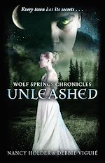 Télécharger le livre :  Wolf Springs Chronicles: Unleashed