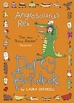 Download this eBook Darcy Burdock: Angrosaurus Rex