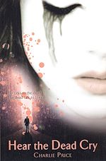 Télécharger le livre :  Hear the Dead Cry