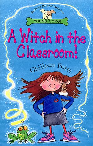 Téléchargez le livre :  A Witch In The Classroom!