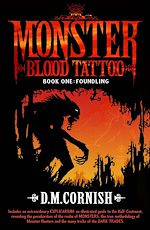 Télécharger le livre :  Monster Blood Tattoo: Foundling