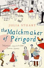 Télécharger le livre :  The Matchmaker Of Perigord