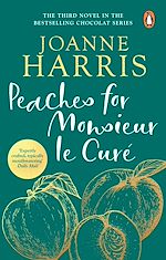 Download this eBook Peaches for Monsieur le Curé (Chocolat 3)