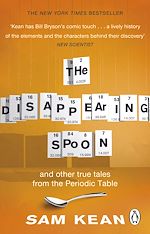 Download this eBook The Disappearing Spoon...and other true tales from the Periodic Table