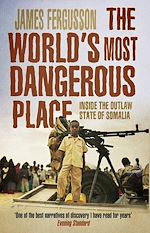 Télécharger le livre :  The World's Most Dangerous Place