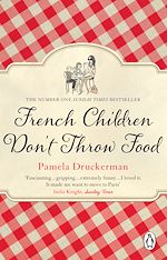 Download this eBook French Children Don't Throw Food
