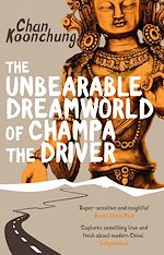 Download this eBook The Unbearable Dreamworld of Champa the Driver