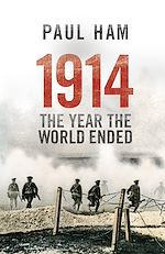 Télécharger le livre :  1914 The Year The World Ended