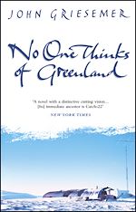Télécharger le livre :  No-One Thinks Of Greenland