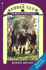 Télécharger le livre :  Saddle Club Super: The Secret Of The Stallion