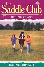 Télécharger le livre :  Saddle Club 52: Riding Class