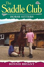 Télécharger le livre :  Saddle Club 53: Horse Sitters