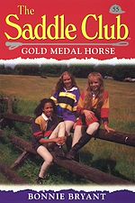 Télécharger le livre :  Saddle Club 55: Gold Medal Horse