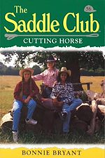 Télécharger le livre :  Saddle Club 56: Cutting Horse