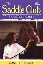 Télécharger le livre :  Saddle Club 59: Phantom Horse