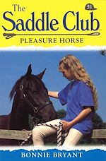 Télécharger le livre :  Saddle Club 51: Pleasure Horse