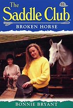 Télécharger le livre :  Saddle Club 61: Broken Horse