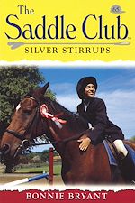 Télécharger le livre :  Saddle Club 65: Silver Stirrups
