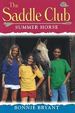 Télécharger le livre :  Saddle Club 67: Summer Horse