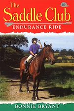 Télécharger le livre :  Saddle Club 69: Endurance Ride