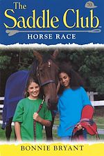 Télécharger le livre :  Saddle Club 70: Horse Race
