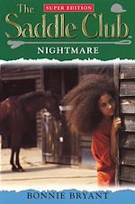 Télécharger le livre :  Saddle Club Super: Nightmare