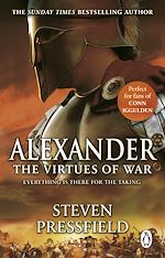 Download this eBook Alexander: The Virtues Of War