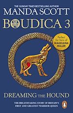 Download this eBook Boudica: Dreaming The Hound