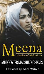 Télécharger le livre :  Meena: Heroine Of Afghanistan