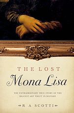 Télécharger le livre :  The Lost Mona Lisa