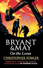 Télécharger le livre :  Bryant and May On The Loose