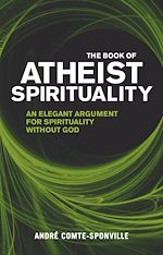 Télécharger le livre :  The Book of Atheist Spirituality