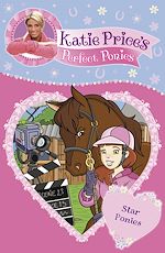 Télécharger le livre :  Katie Price's Perfect Ponies: Star Ponies