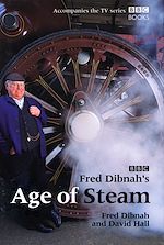 Download this eBook Fred Dibnah's Age Of Steam