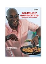 Télécharger le livre :  Ainsley Harriott's Gourmet Express 2