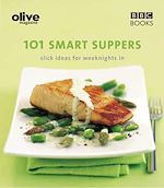 Télécharger le livre :  Olive: 101 Smart Suppers