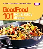 Télécharger le livre :  Good Food: 101 Hot & Spicy Dishes