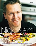 Télécharger le livre :  Nick Nairn's New Scottish Cookery