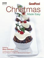 Télécharger le livre :  Good Food: Christmas Made Easy