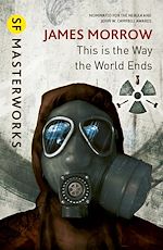 Télécharger le livre :  This Is the Way the World Ends