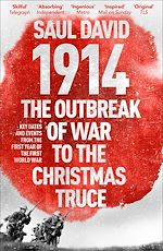 Télécharger le livre :  1914: The Outbreak of War to the Christmas Truce
