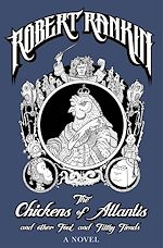 Download this eBook The Chickens of Atlantis and Other Foul and Filthy Fiends