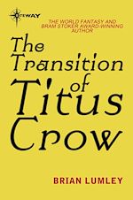 Télécharger le livre :  The Transition of Titus Crow