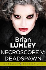 Télécharger le livre :  Necroscope V: Deadspawn