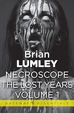 Télécharger le livre :  Necroscope The Lost Years Vol 1