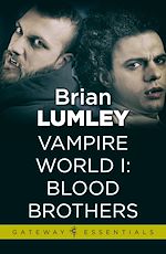 Télécharger le livre :  Vampire World 1: Blood Brothers